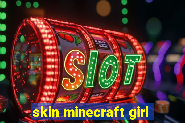 skin minecraft girl